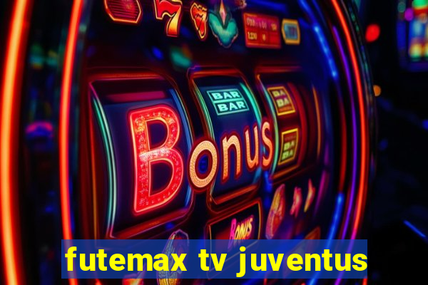 futemax tv juventus